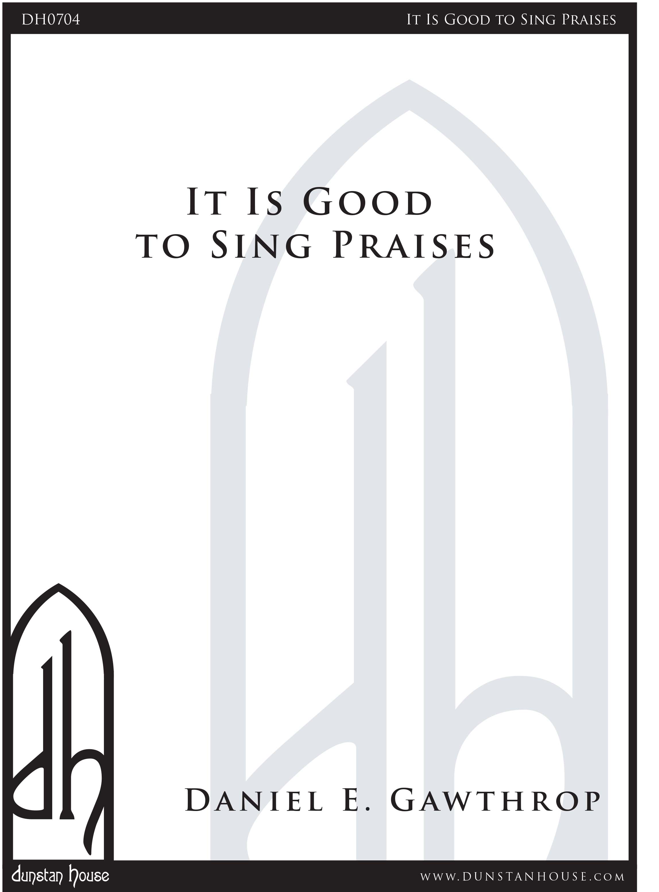 It Is Good to Sing Praises